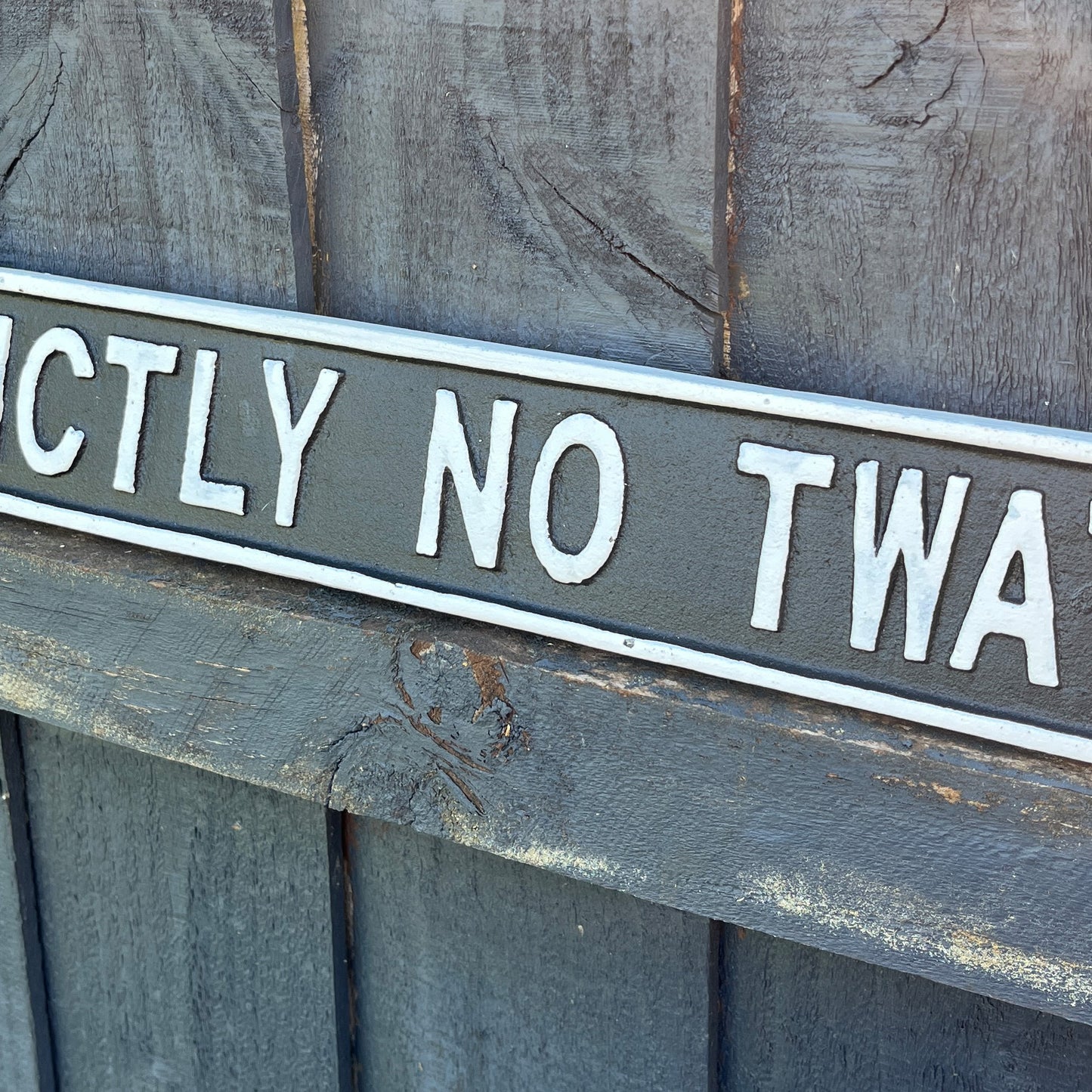 44cm 'Strictly No Twats' Funny Cast Iron Wall Sign