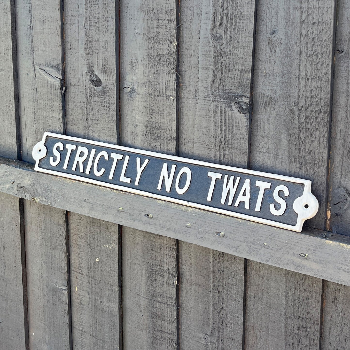 44cm 'Strictly No Twats' Funny Cast Iron Wall Sign