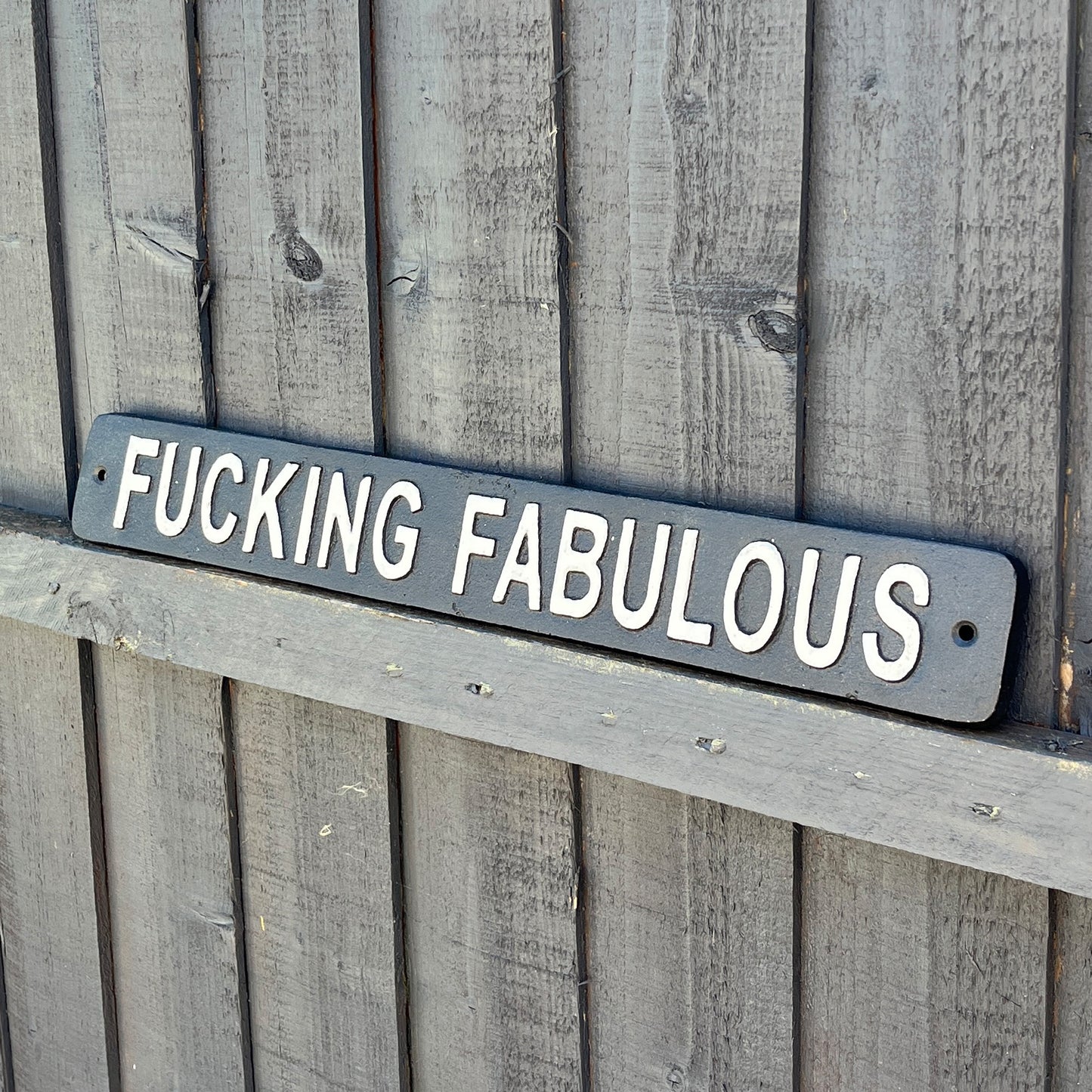 45.5cm 'Fucking Fabulous' Funny Cast Iron Wall Sign