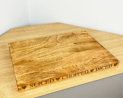 Mango Wood Chopping Board - 'Sliced Chopped Diced'