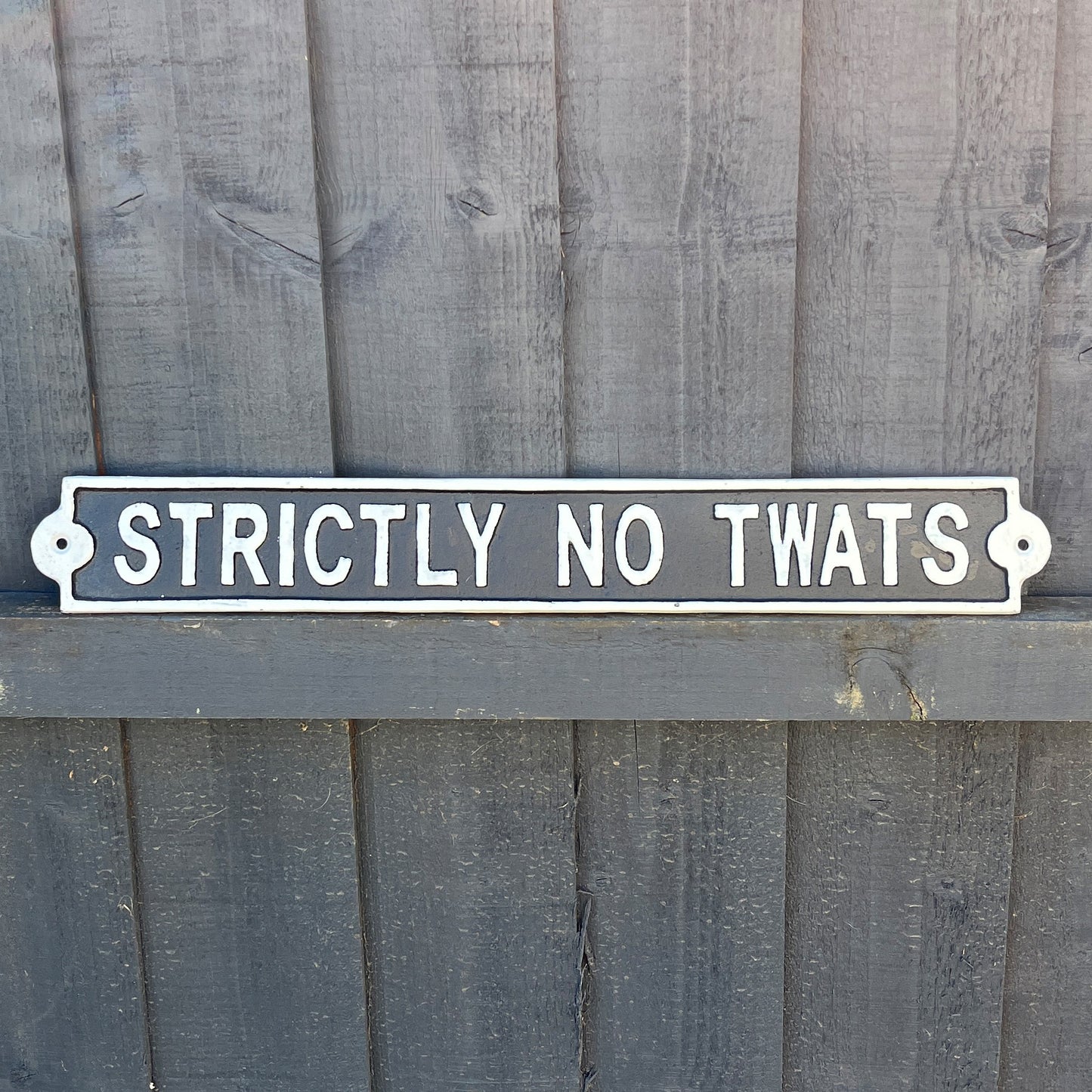44cm 'Strictly No Twats' Funny Cast Iron Wall Sign