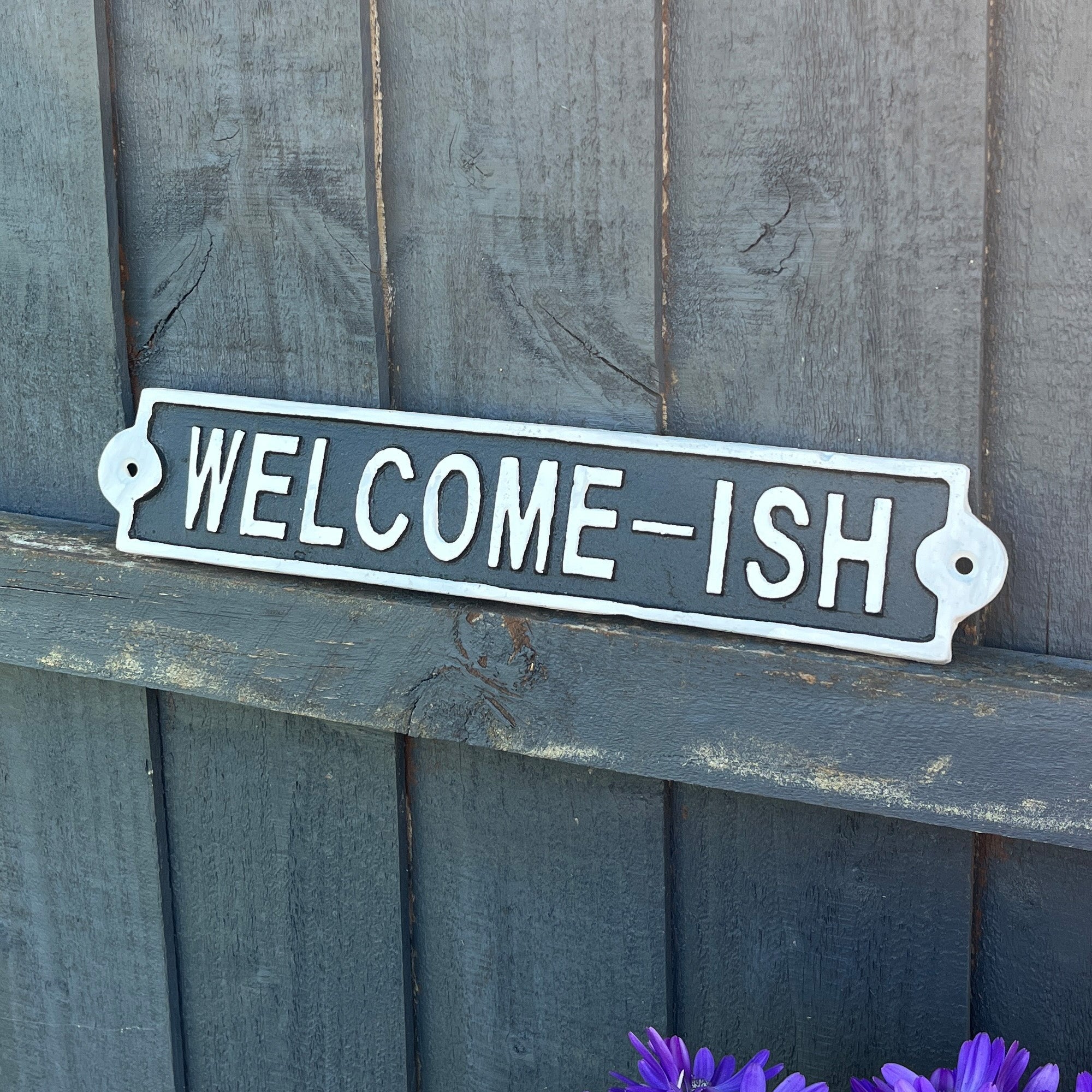 31cm 'Welcome-ish' Cast Iron Wall Sign / Plaque