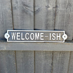 31cm 'Welcome-ish' Cast Iron Wall Sign / Plaque