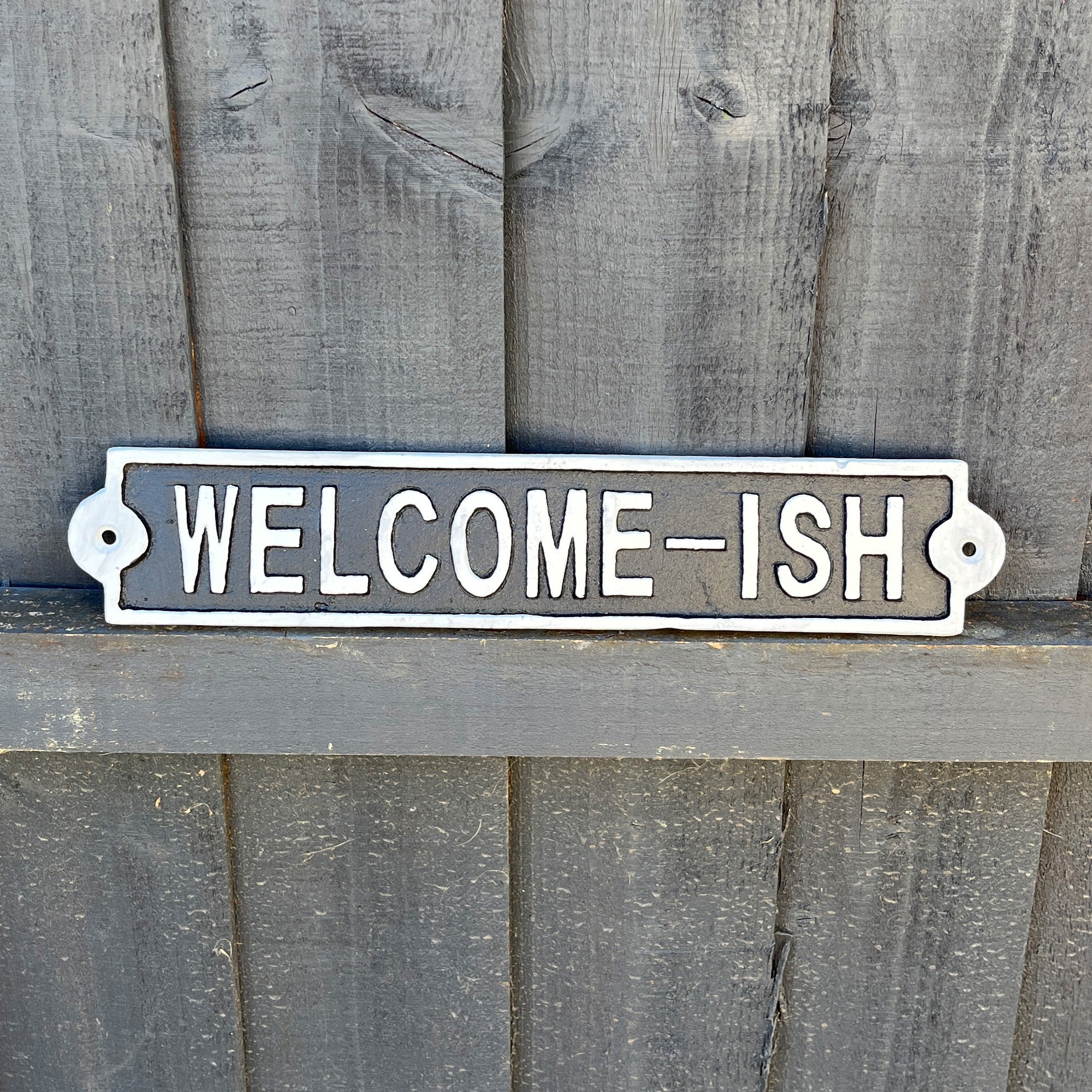 31cm 'Welcome-ish' Cast Iron Wall Sign / Plaque