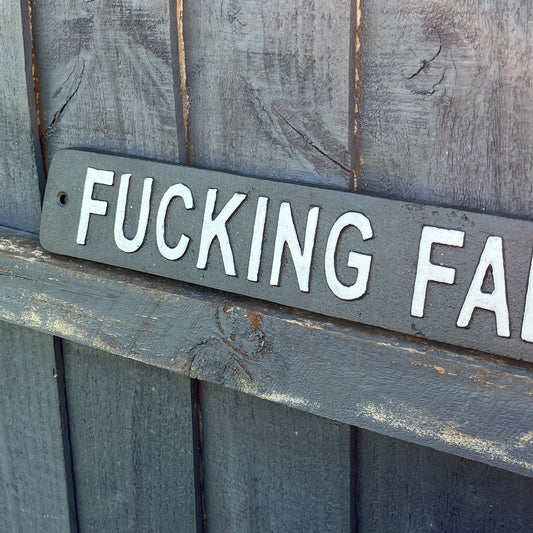 45.5cm 'Fucking Fabulous' Funny Cast Iron Wall Sign
