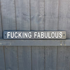 45.5cm 'Fucking Fabulous' Funny Cast Iron Wall Sign
