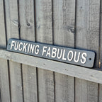 45.5cm 'Fucking Fabulous' Funny Cast Iron Wall Sign