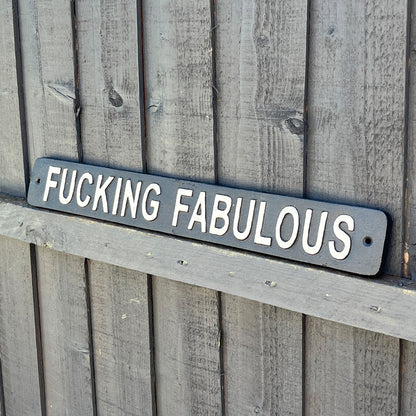 45.5cm 'Fucking Fabulous' Funny Cast Iron Wall Sign