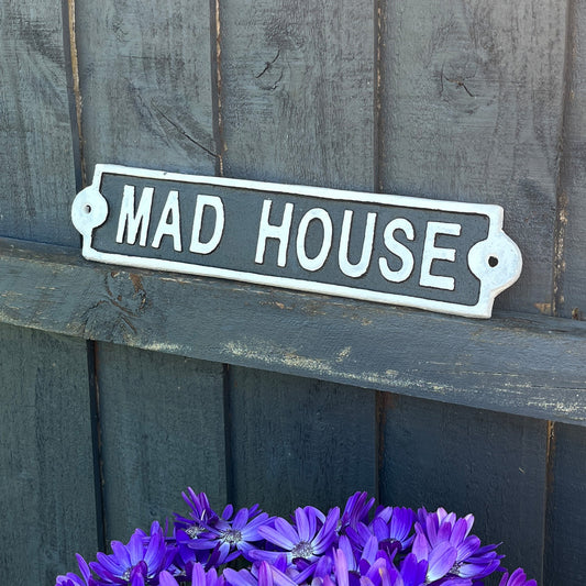 28cm 'Mad House' Cast Iron Wall Sign / Plaque