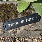 26.5cm 'Shed of Shit' Funny Wall Sign / Plaque - Cast Iron