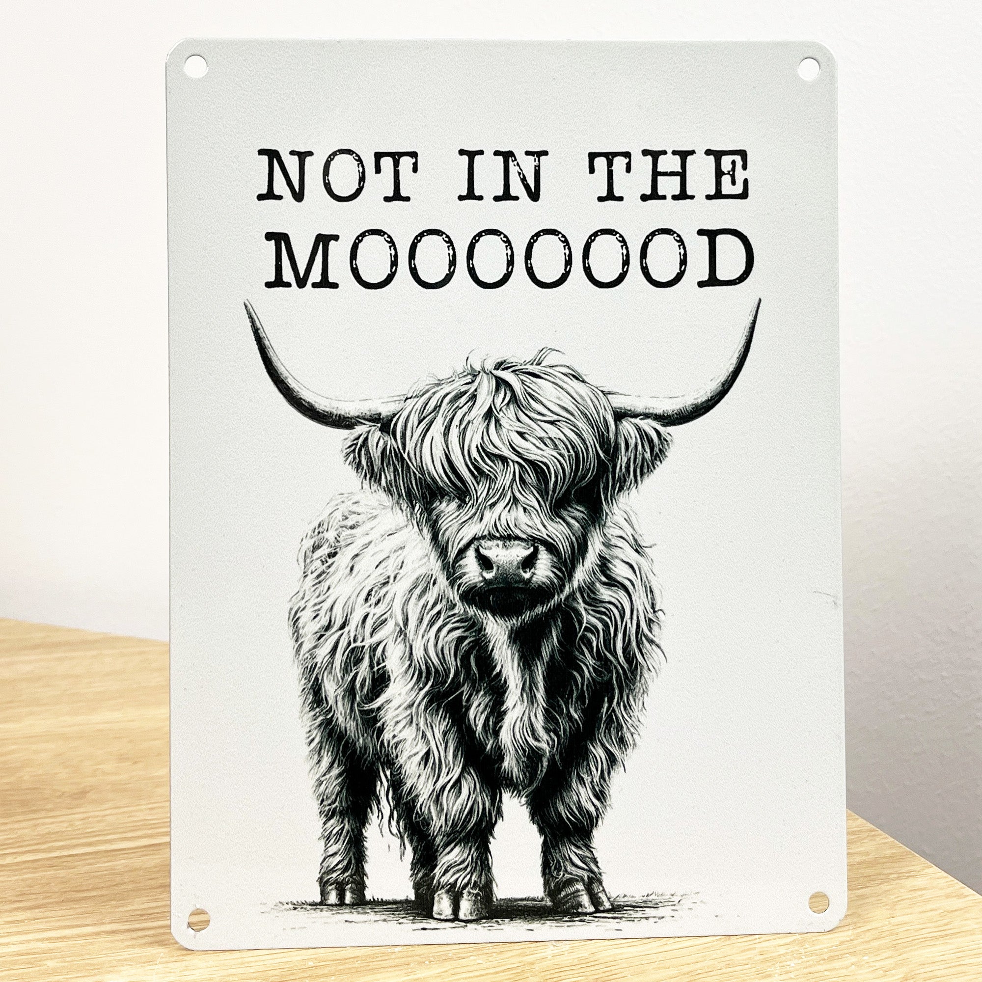 15cm x 20cm ‘Not in the Mooooood’ Highland Cow Wall Sign – Metal