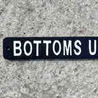 51cm 'Bottoms Up Bitches' Funny Cast Iron Wall Sign