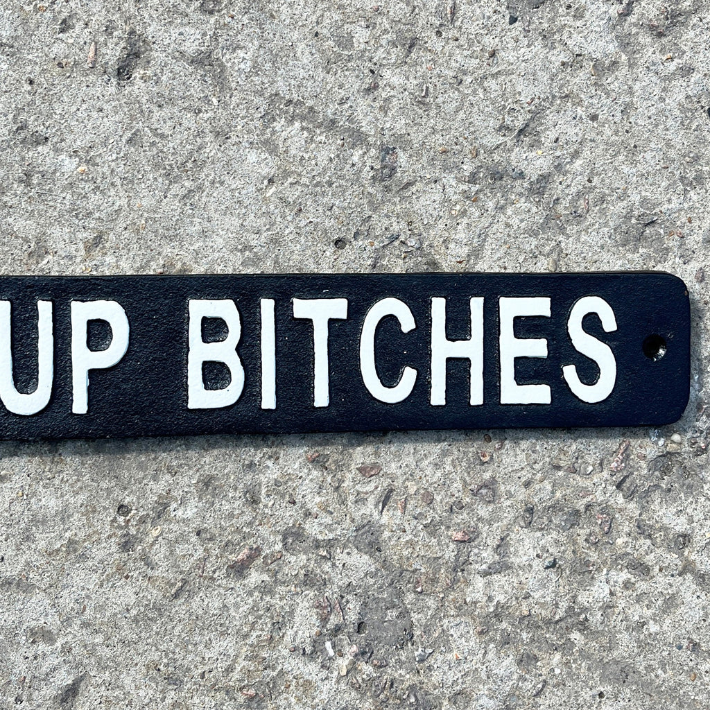 51cm 'Bottoms Up Bitches' Funny Cast Iron Wall Sign