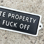 22cm 'Private Property Now F*** Off' Funny Cast Iron Wall Sign