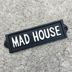 21cm 'Mad House' Funny Cast Iron Wall Sign