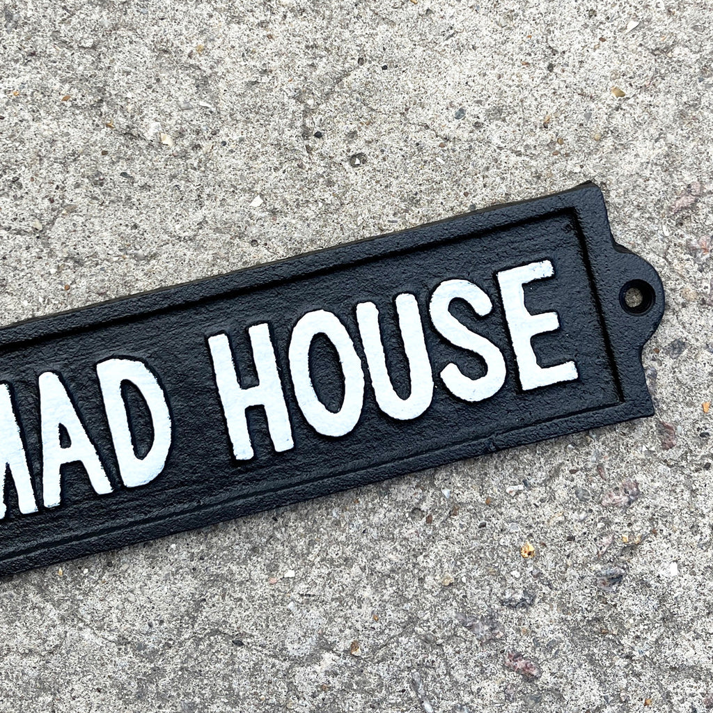 21cm 'Mad House' Funny Cast Iron Wall Sign