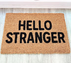 'Hello Stranger' Coir Doormat - 59 x 39cm