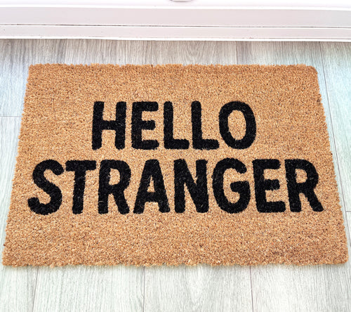'Hello Stranger' Coir Doormat - 59 x 39cm