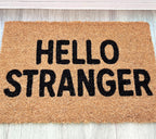 'Hello Stranger' Coir Doormat - 59 x 39cm