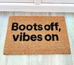 'Boots Off, Vibes On' Coir Doormat - 59 x 39cm