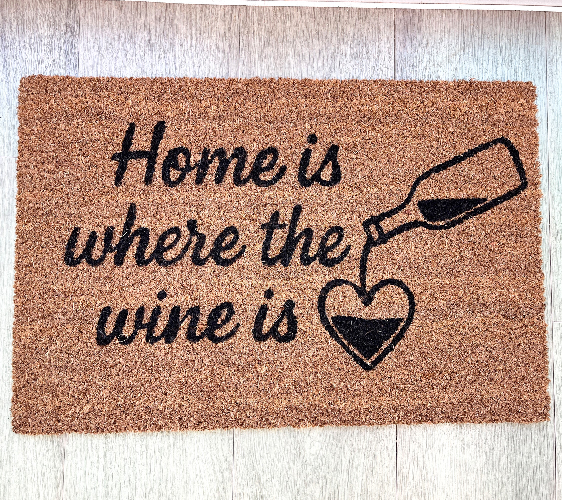 'Home Is Where The Wine Is 🖤' Coir Doormat - 59 x 39cm