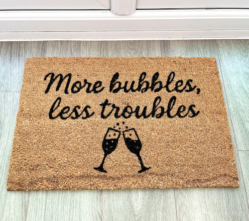 'More Bubbles Less Troubles' Coir Doormat - 59 x 39cm