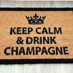 '👑 Keep Calm and Drink Champagne' Coir Doormat - 59 x 39cm
