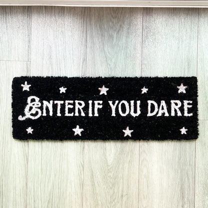 'Enter if You Dare' ★ Coir Step Doormat - 60 x 20cm