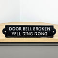 'Door Bell Broken Yell Ding Dong' Cast Iron Wall Sign / Plaque