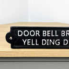 'Door Bell Broken Yell Ding Dong' Cast Iron Wall Sign / Plaque