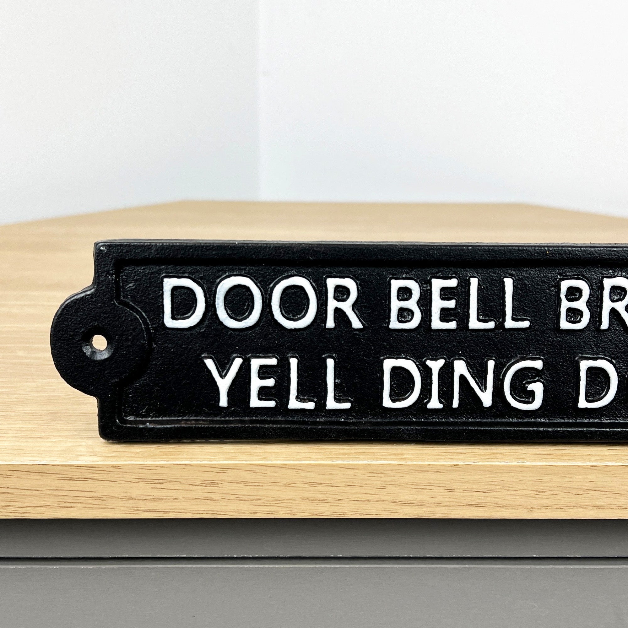 'Door Bell Broken Yell Ding Dong' Cast Iron Wall Sign / Plaque