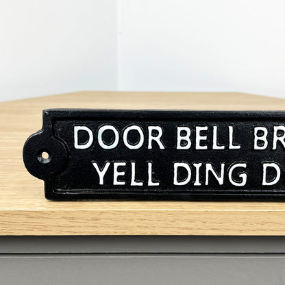 'Door Bell Broken Yell Ding Dong' Cast Iron Wall Sign / Plaque