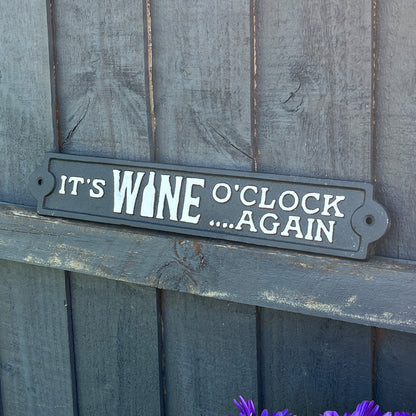 34cm 'It's Wine O'Clock... Again' Cast Iron Wall Sign / Plaque