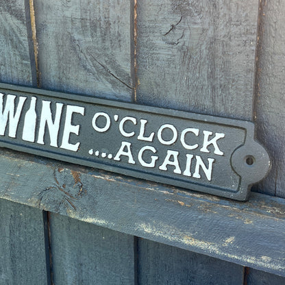 34cm 'It's Wine O'Clock... Again' Cast Iron Wall Sign / Plaque