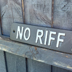 34cm 'NO RIFF RAFF' Cast Iron Wall Sign / Plaque
