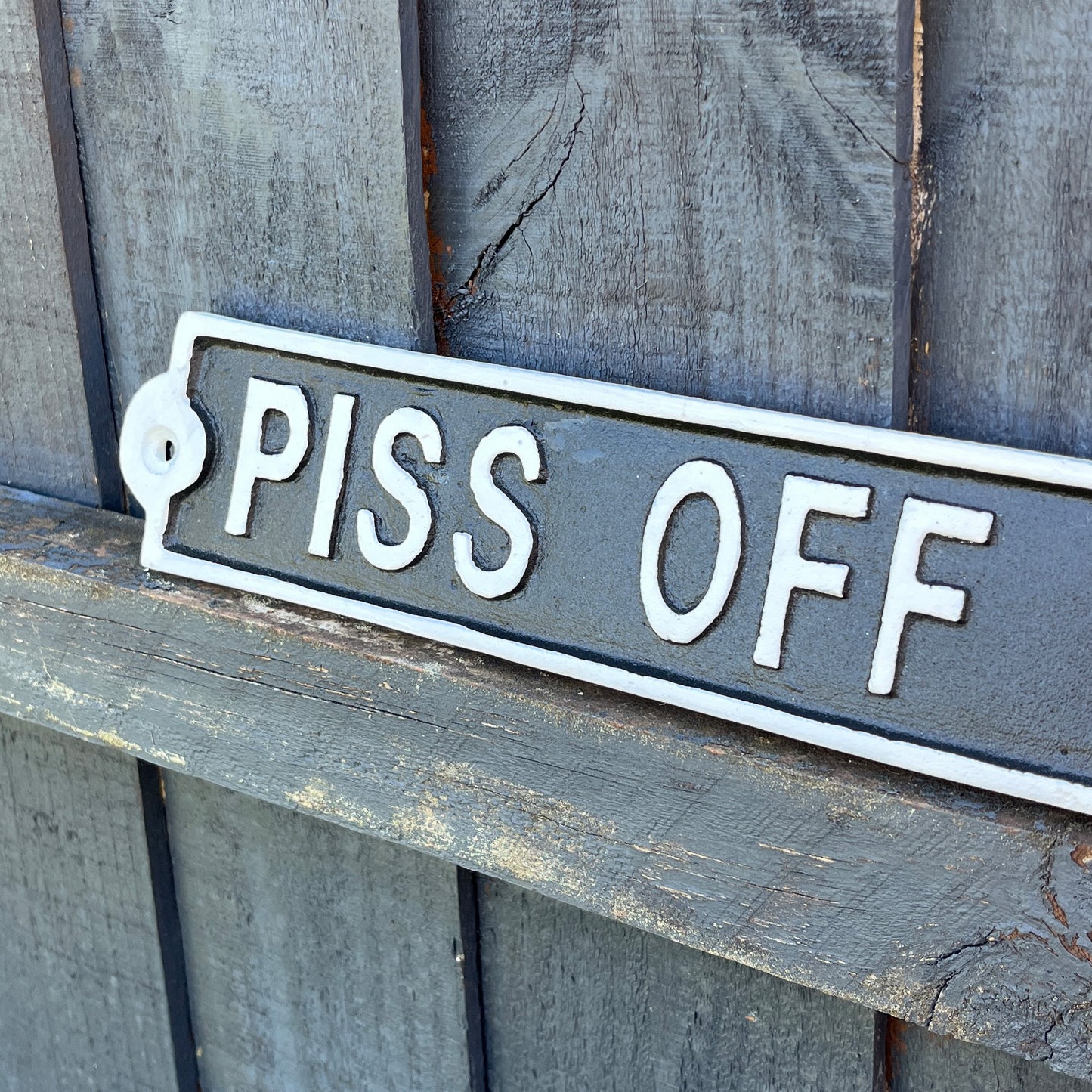 42cm Cast Iron 'Piss Off I'm Busy' Wall Sign / Plaque