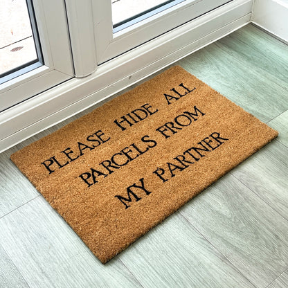 'Please hide all parcels from my partner' Doormat