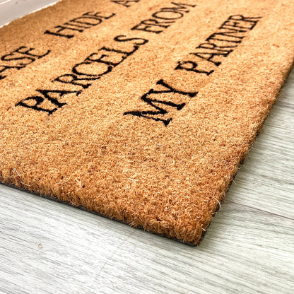 'Please hide all parcels from my partner' Doormat