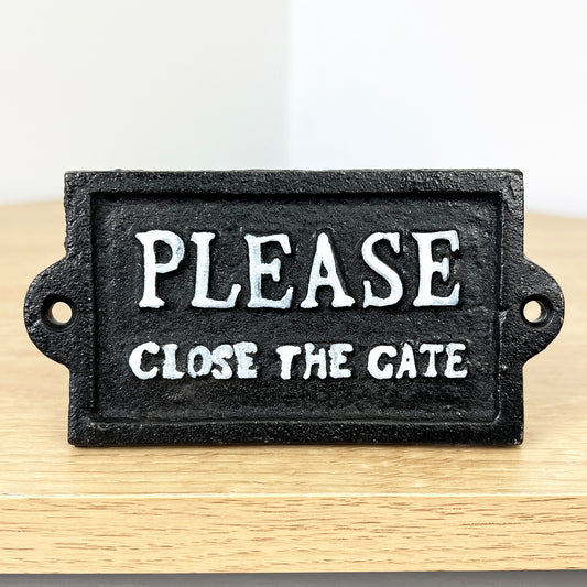 Please Close The Gate Sign - Cast Iron