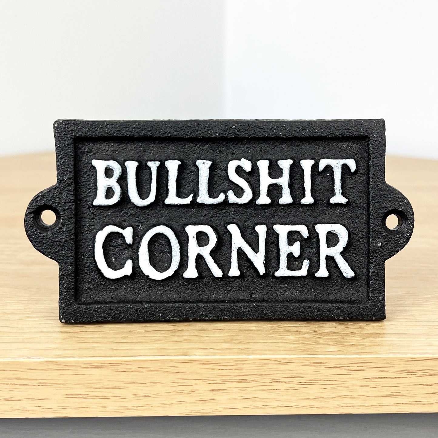 Bullsh*t Corner Sign - Cast Iron