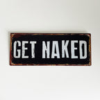 Get Naked Metal Wall Sign Main