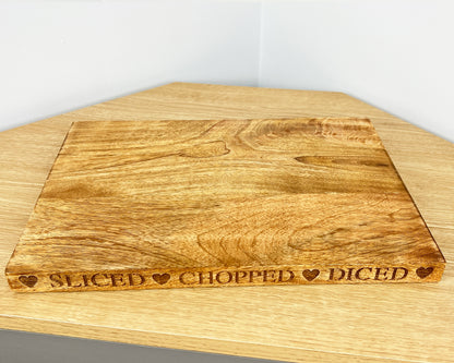 Mango Wood Chopping Board - 'Sliced Chopped Diced'