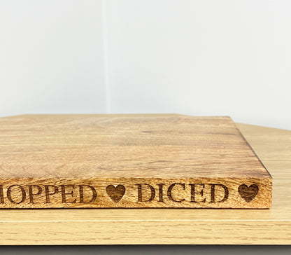 Mango Wood Chopping Board - 'Sliced Chopped Diced'